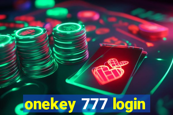 onekey 777 login